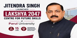 Jitendra Singh Launches Lakshya 2047 Centre for Future Skills at Parul University with 15 Labs & Advanced Innovation Facilities